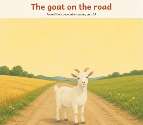 Cover of The goat on the road, decodable reader step 18
